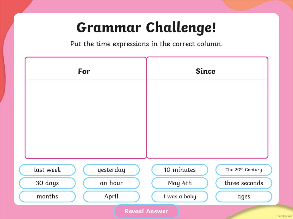 Present Perfect: Since