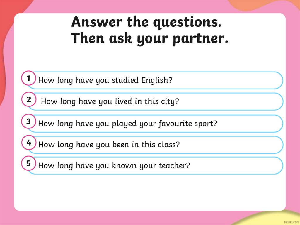 Look at the items. Make sentences using present perfect.