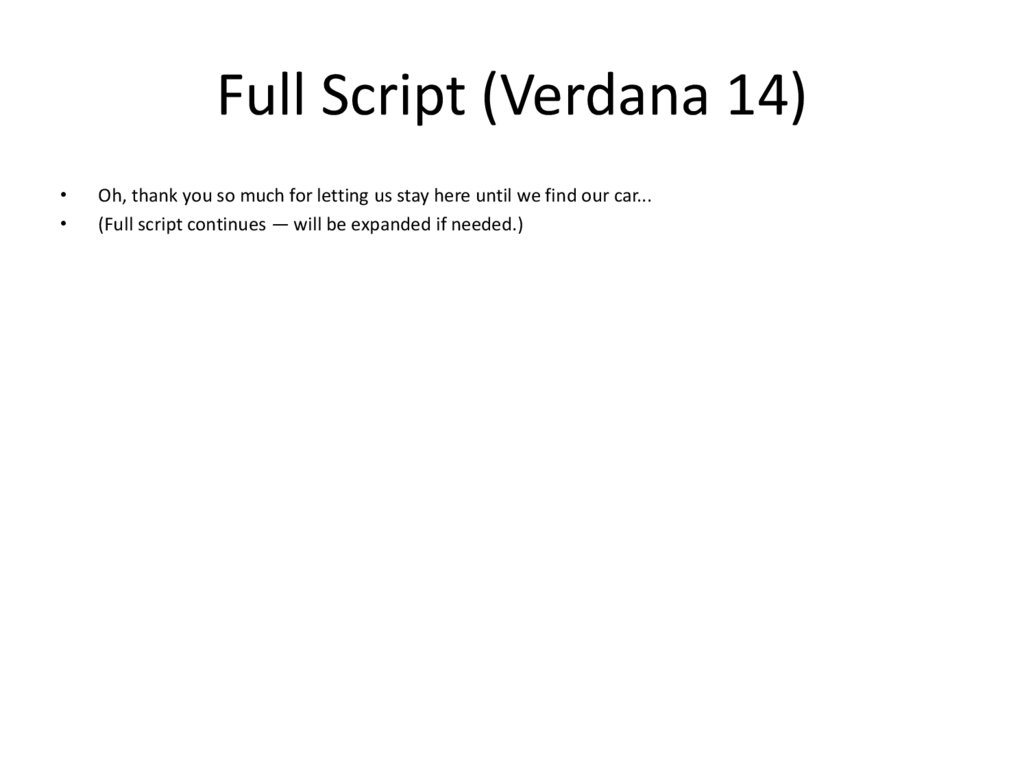 Full Script (Verdana 14)