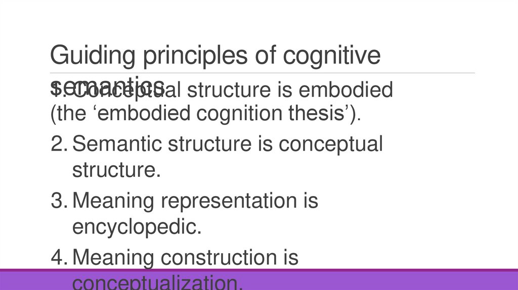 Guiding principles of cognitive semantics