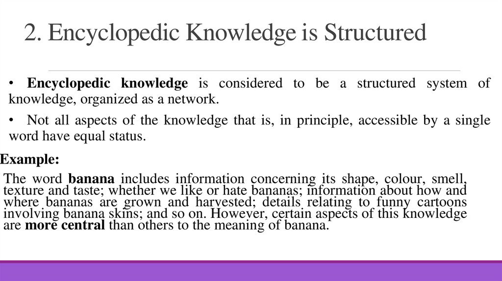 2. Encyclopedic Knowledge is Structured