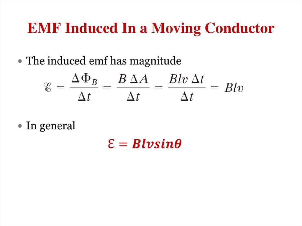 EMF Induced In a Moving Conductor