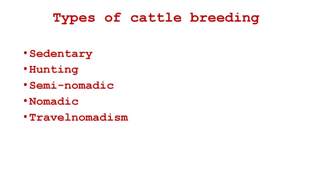 Types of cattle breeding