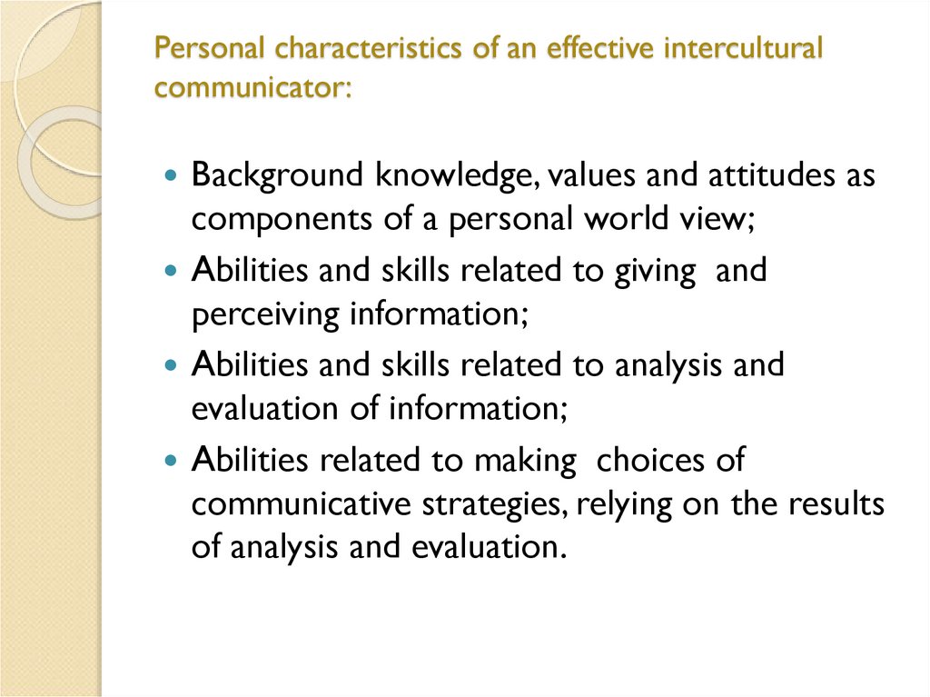 Personal characteristics of an effective intercultural communicator: