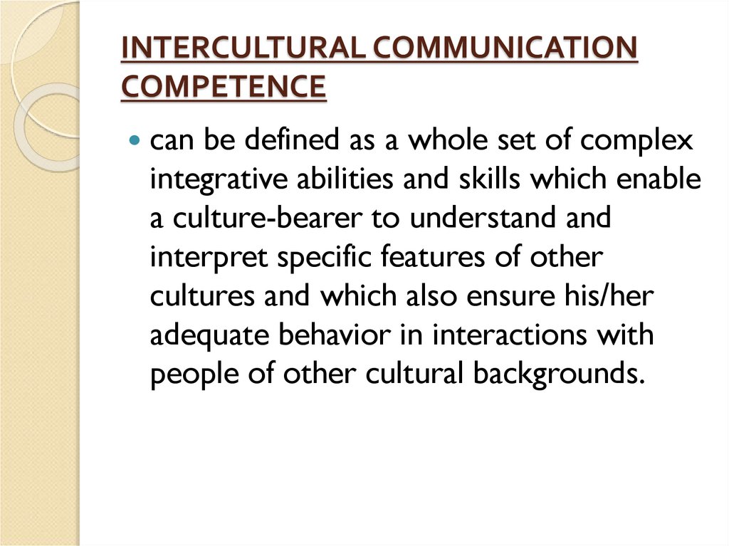 INTERCULTURAL COMMUNICATION COMPETENCE