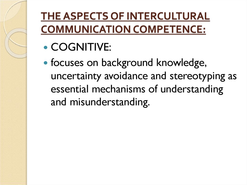 THE ASPECTS OF INTERCULTURAL COMMUNICATION COMPETENCE: