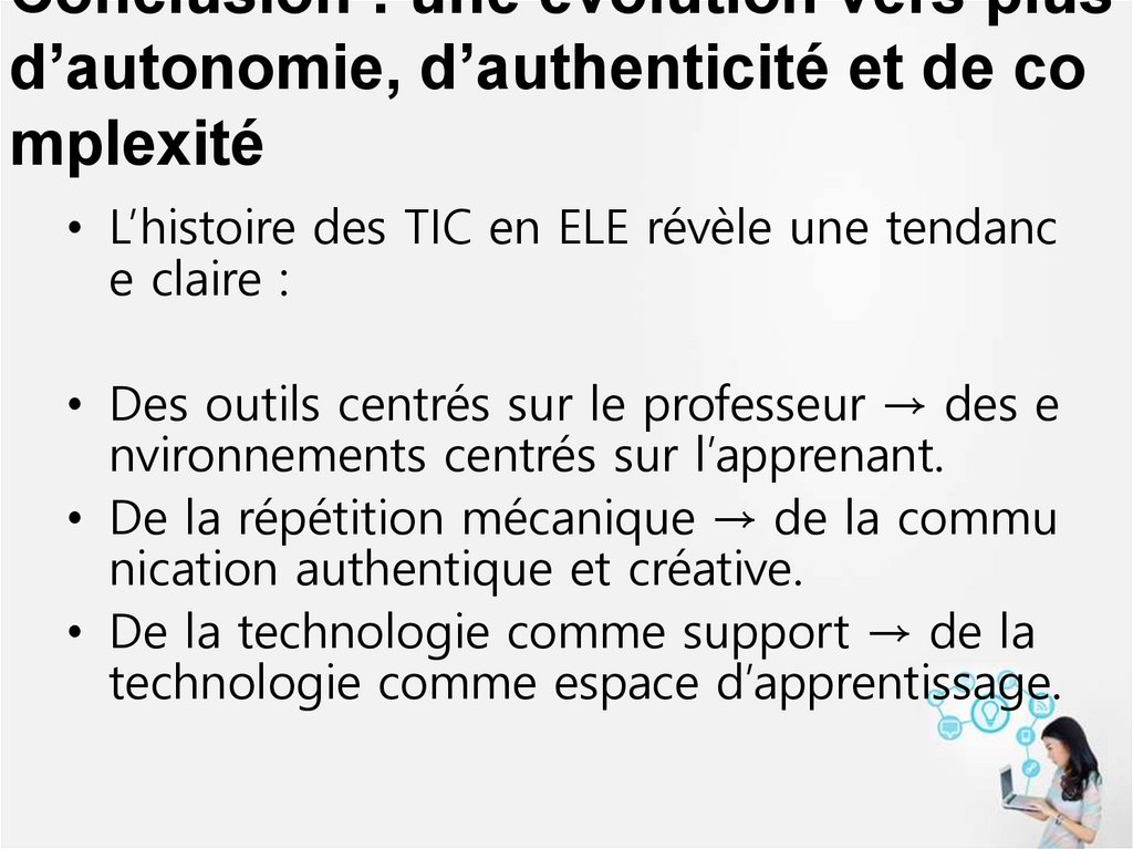 Conclusion : une évolution vers plus d’autonomie, d’authenticité et de complexité