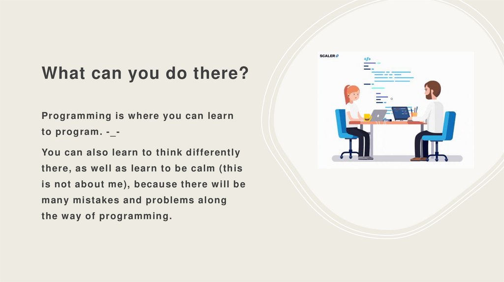 What can you do there?