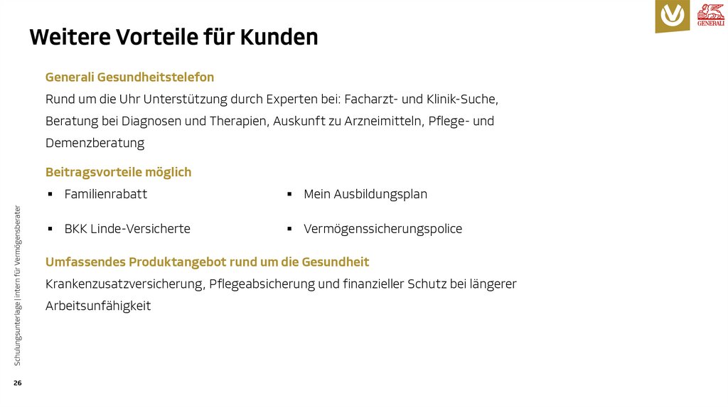 Weitere Vorteile für Kunden