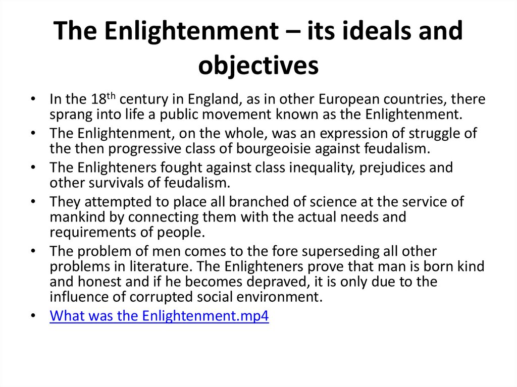 The Enlightenment – its ideals and objectives