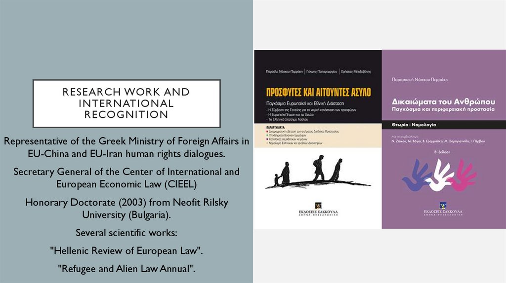 Research Work and International Recognition