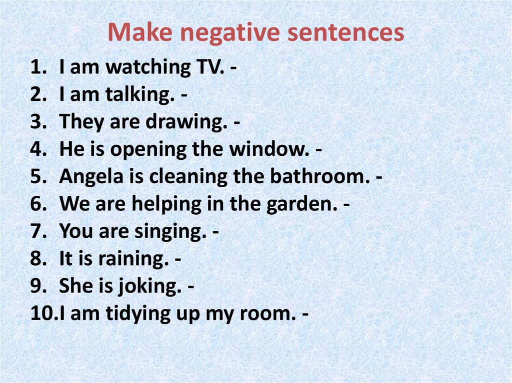 Make negative sentences