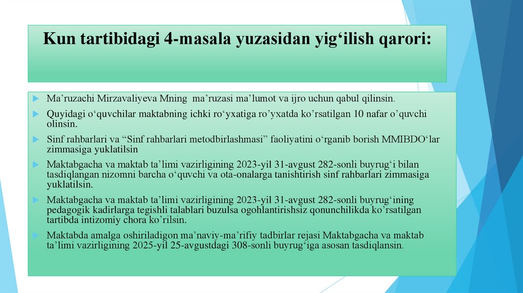 Kun tartibidagi 4-masala yuzasidan yig‘ilish qarori: