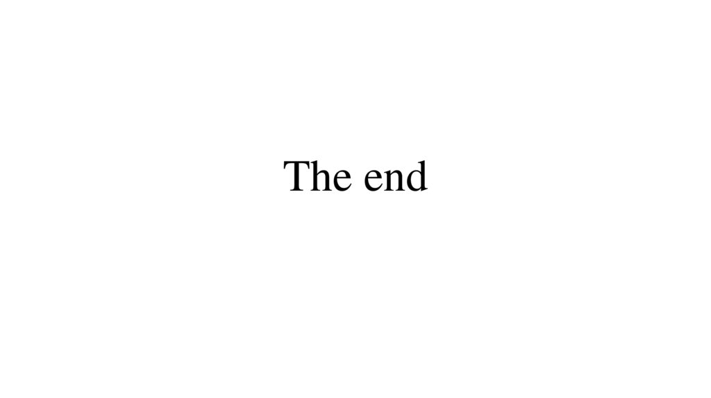 The end