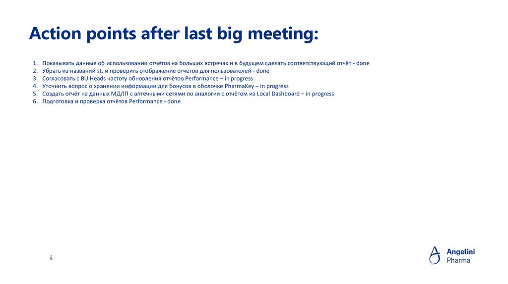 Action points after last big meeting: