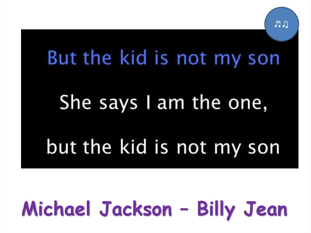 Michael Jackson – Billy Jean