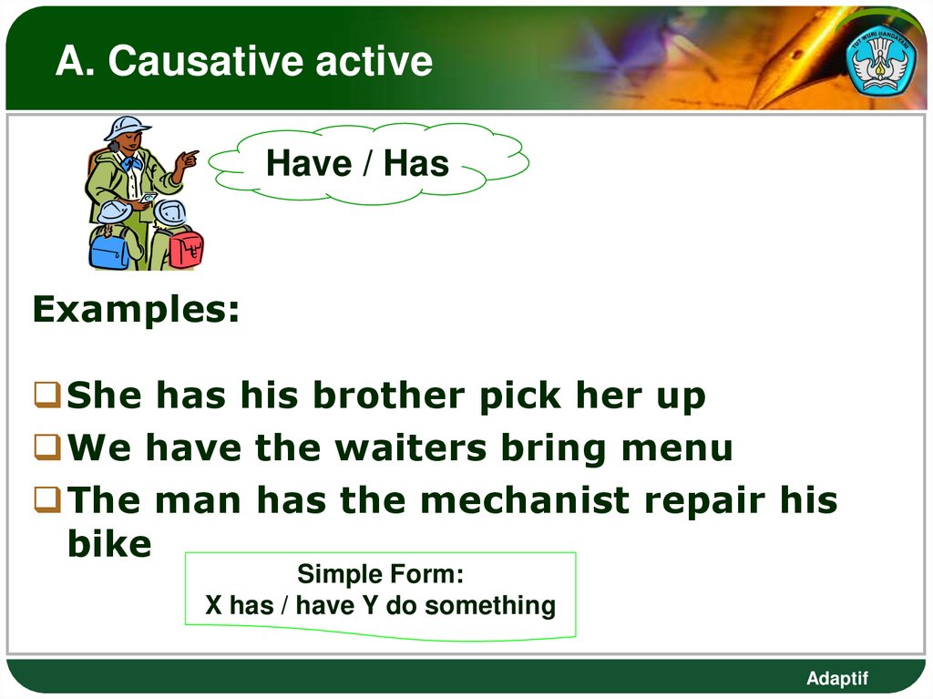 A. Causative active