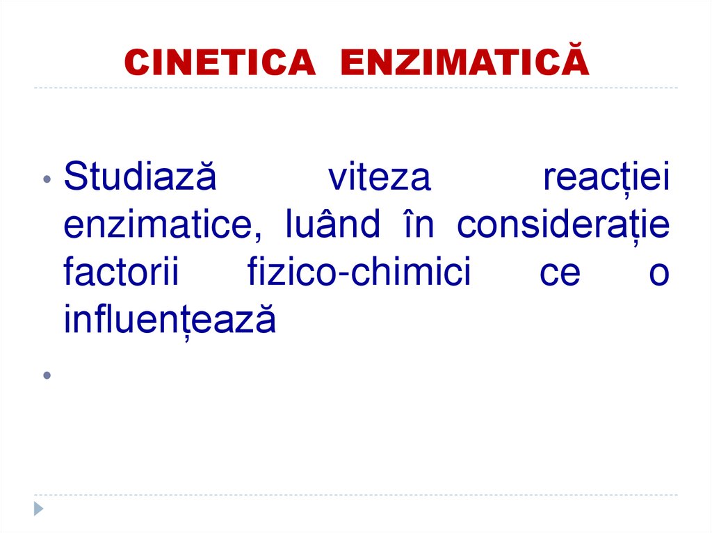 CINETICA ENZIMATICĂ