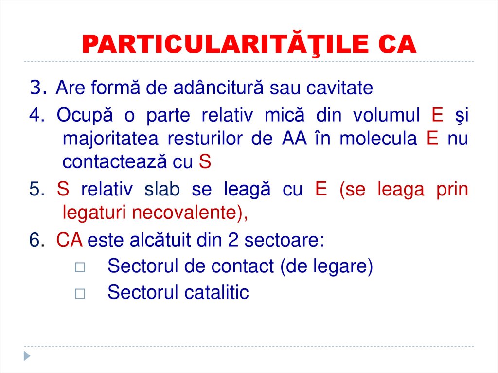 PARTICULARITĂŢILE CA