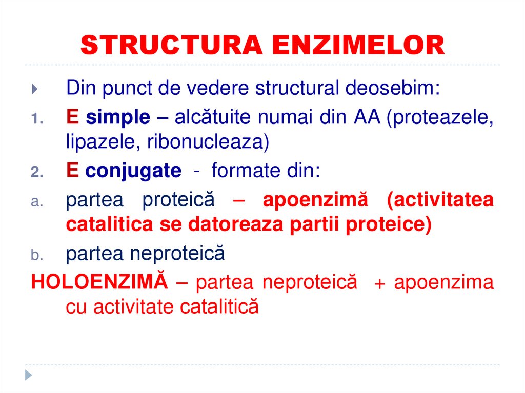 STRUCTURA ENZIMELOR
