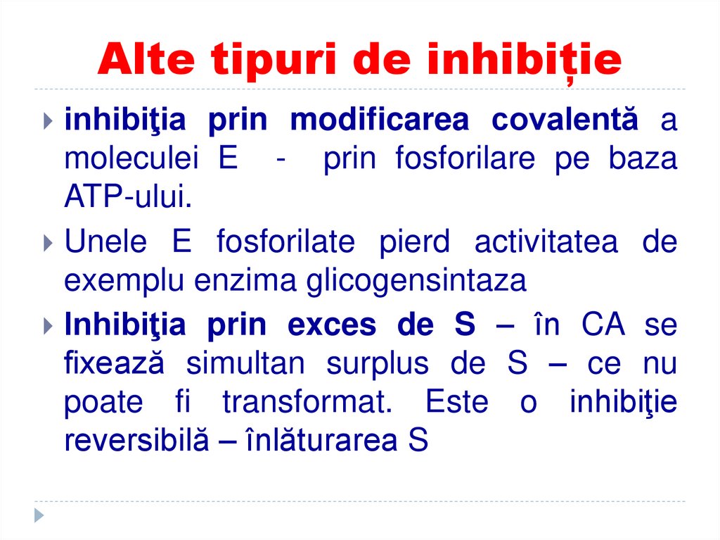 Alte tipuri de inhibiție