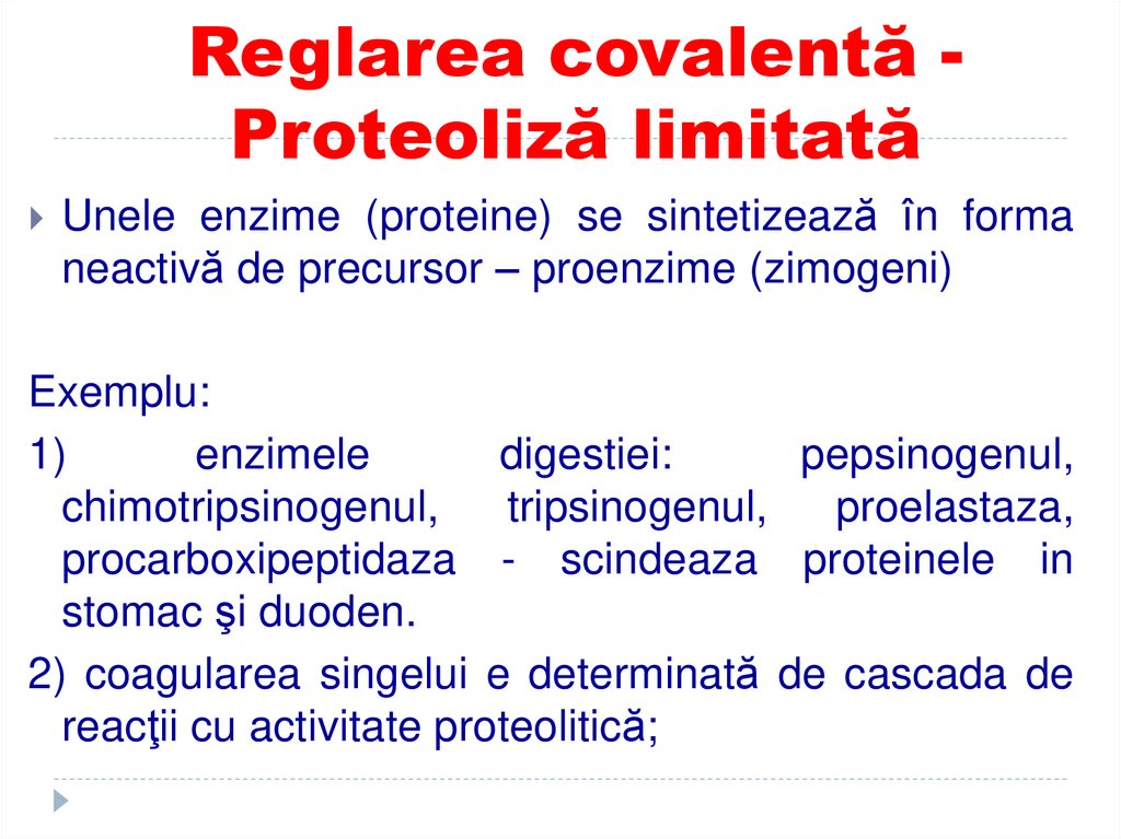 Reglarea covalentă - Proteoliză limitată