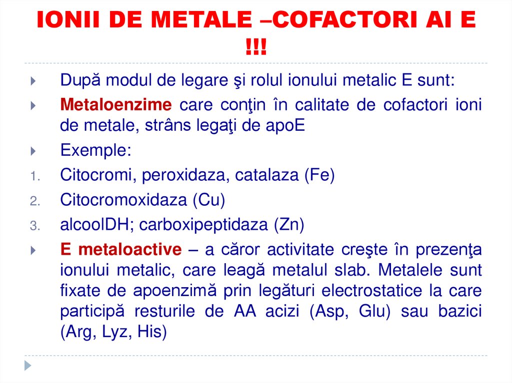 IONII DE METALE –COFACTORI AI E !!!