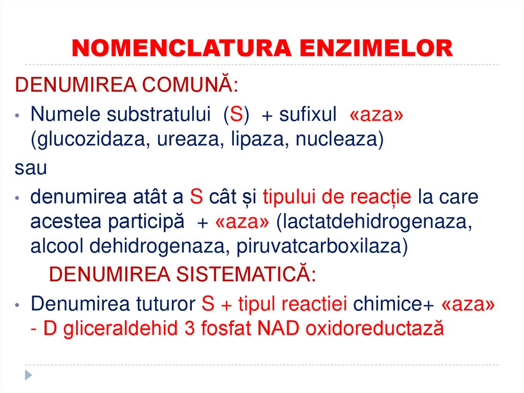 NOMENCLATURA ENZIMELOR