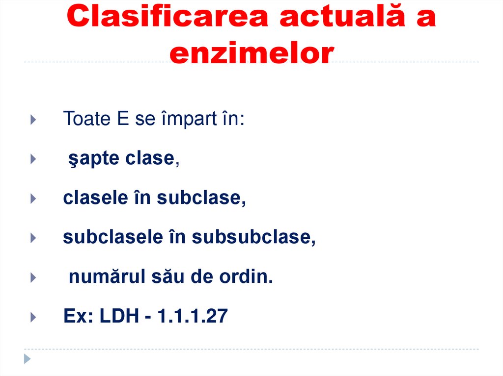 Clasificarea actuală a enzimelor