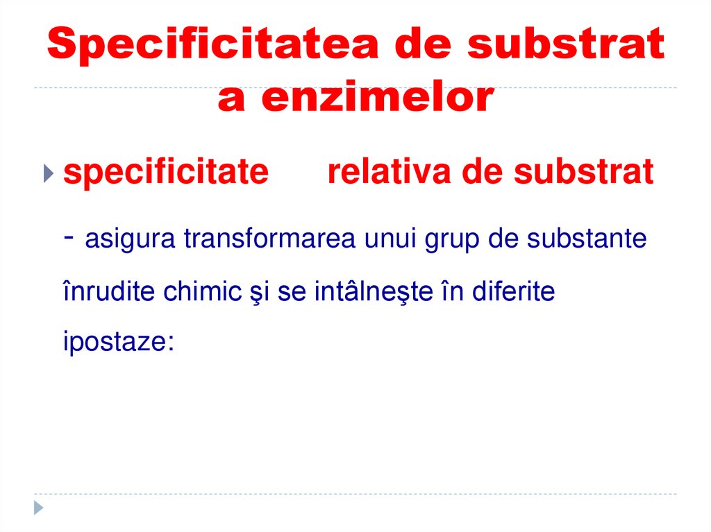 Specificitatea de substrat a enzimelor