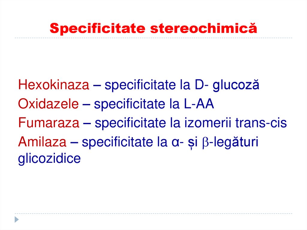 Specificitate stereochimică