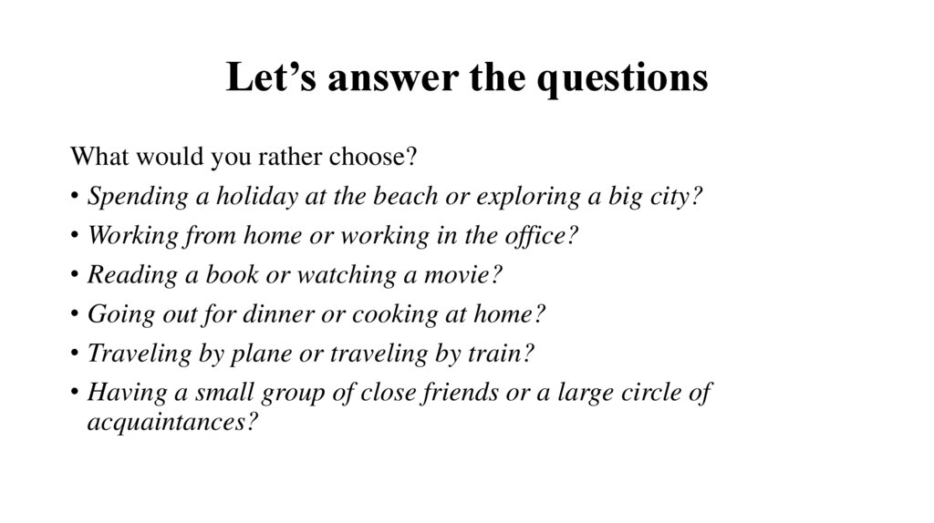 Let’s answer the questions