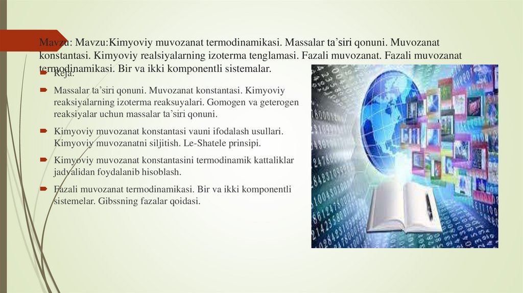 Mavzu: Mavzu:Kimyoviy muvozanat termodinamikasi. Massalar ta’siri qonuni. Muvozanat konstantasi. Kimyoviy realsiyalarning