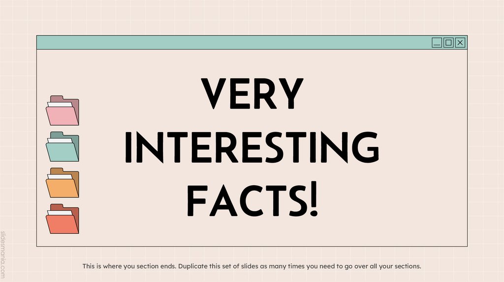 VERY INTERESTING FACTS!