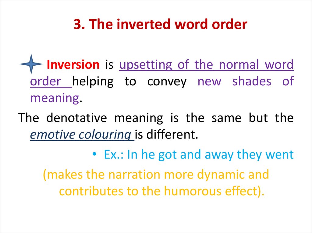 3. The inverted word order
