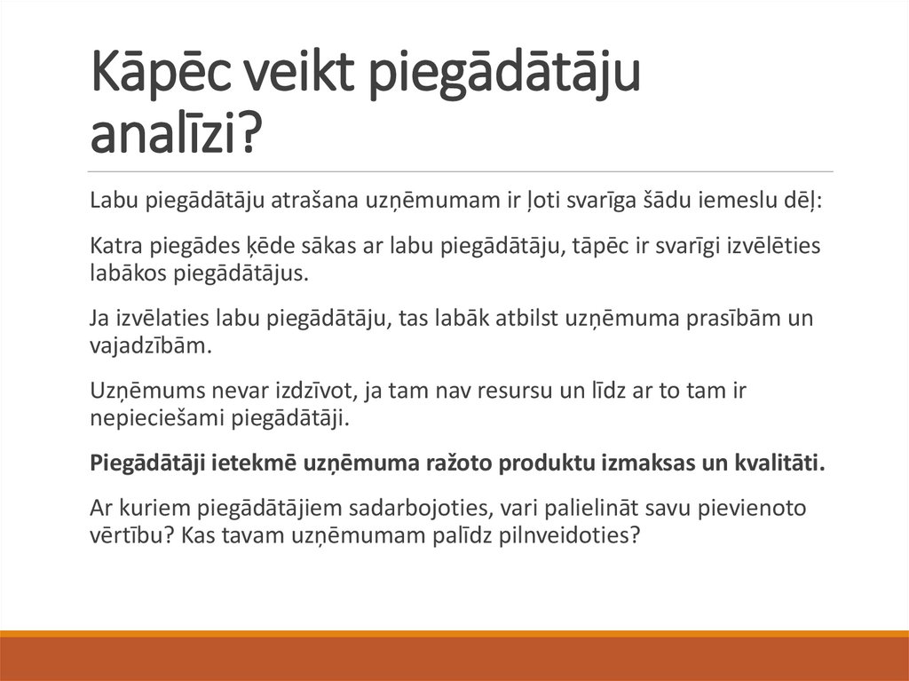 Kāpēc veikt piegādātāju analīzi?