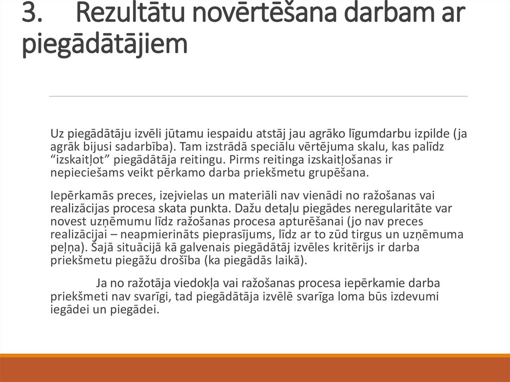 3.     Rezultātu novērtēšana darbam ar piegādātājiem