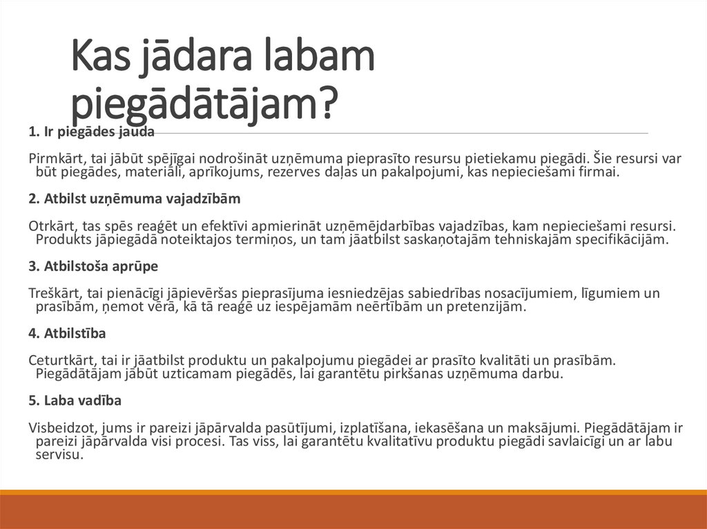 Kas jādara labam piegādātājam?