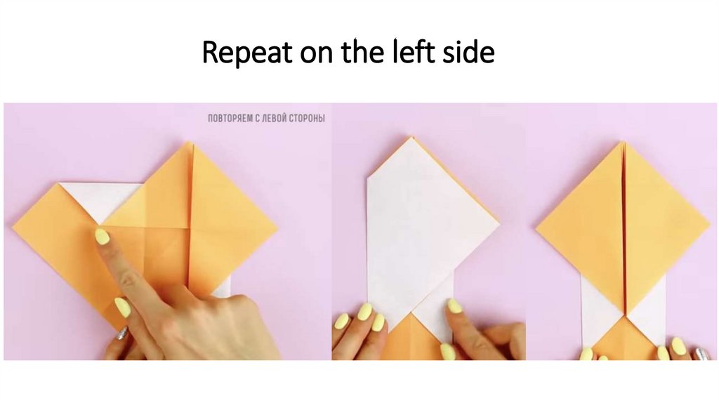 Repeat on the left side