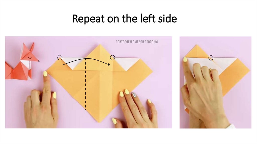 Repeat on the left side