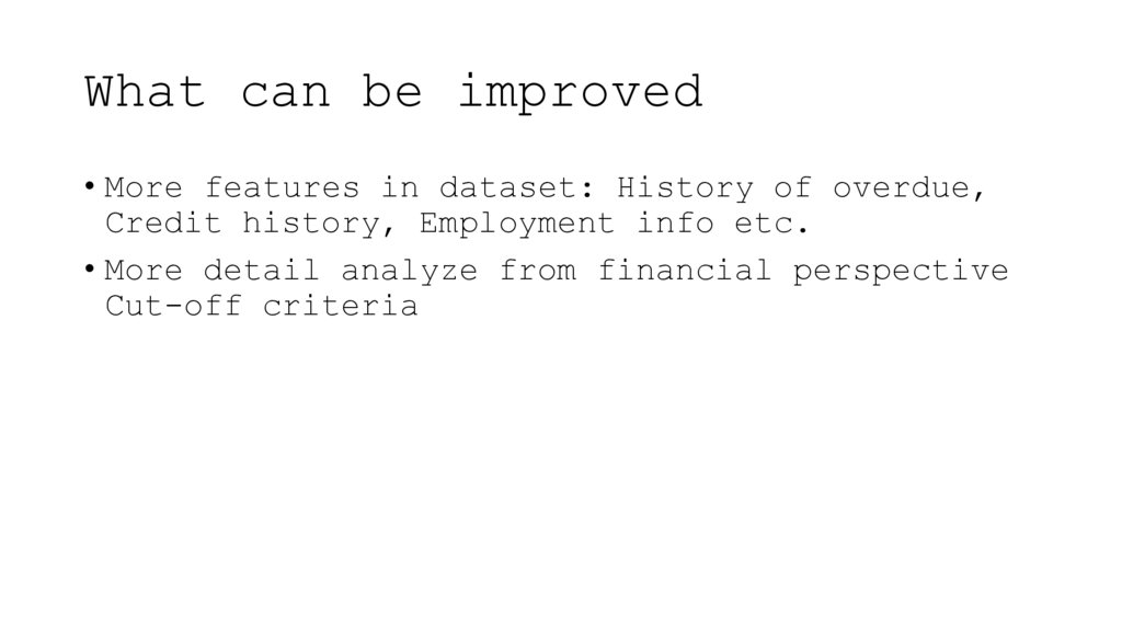 What can be improved