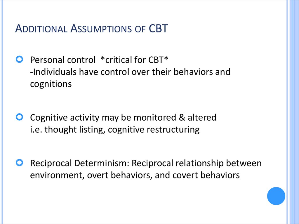 Additional Assumptions of CBT