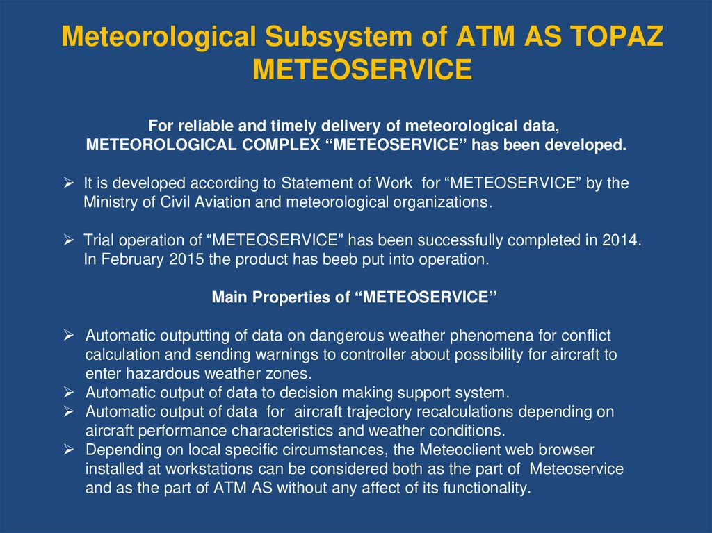 Meteorological Subsystem of ATM AS TOPAZ METEOSERVICE
