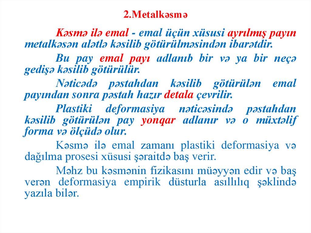 2.Metalkəsmə
