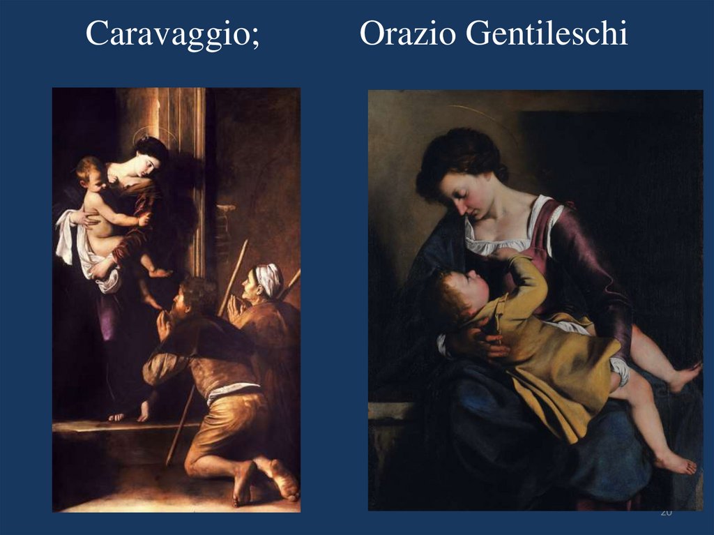 Caravaggio; Orazio Gentileschi