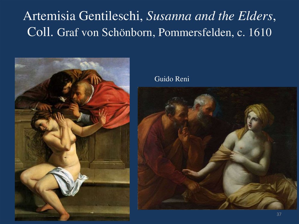 Artemisia Gentileschi, Susanna and the Elders, Coll. Graf von Schönborn, Pommersfelden, c. 1610