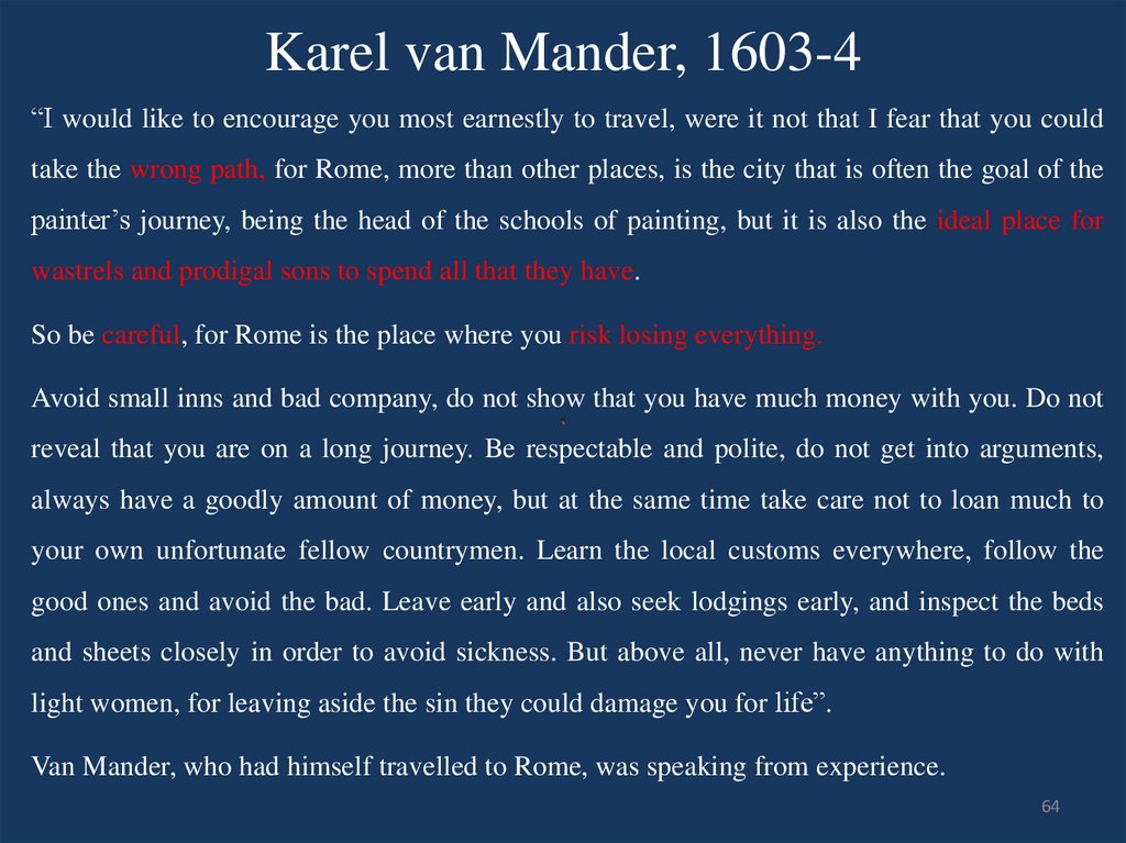 Karel van Mander, 1603-4