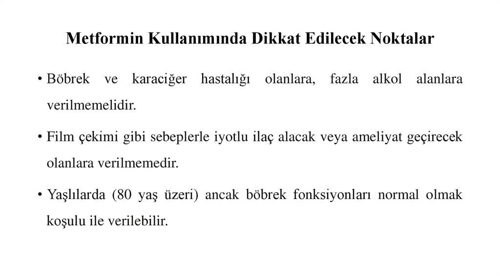Metformin Kullanımında Dikkat Edilecek Noktalar