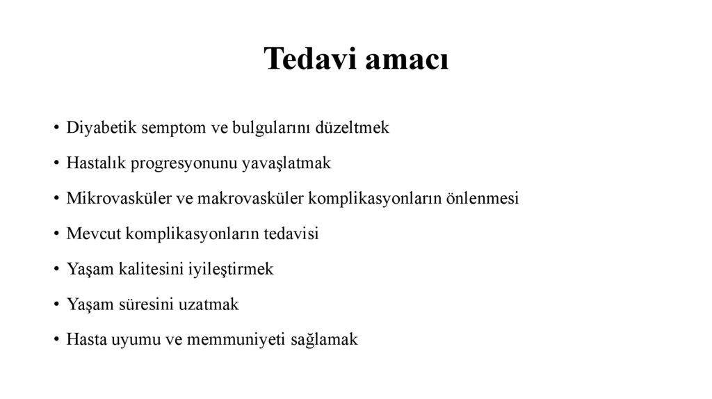 Tedavi amacı