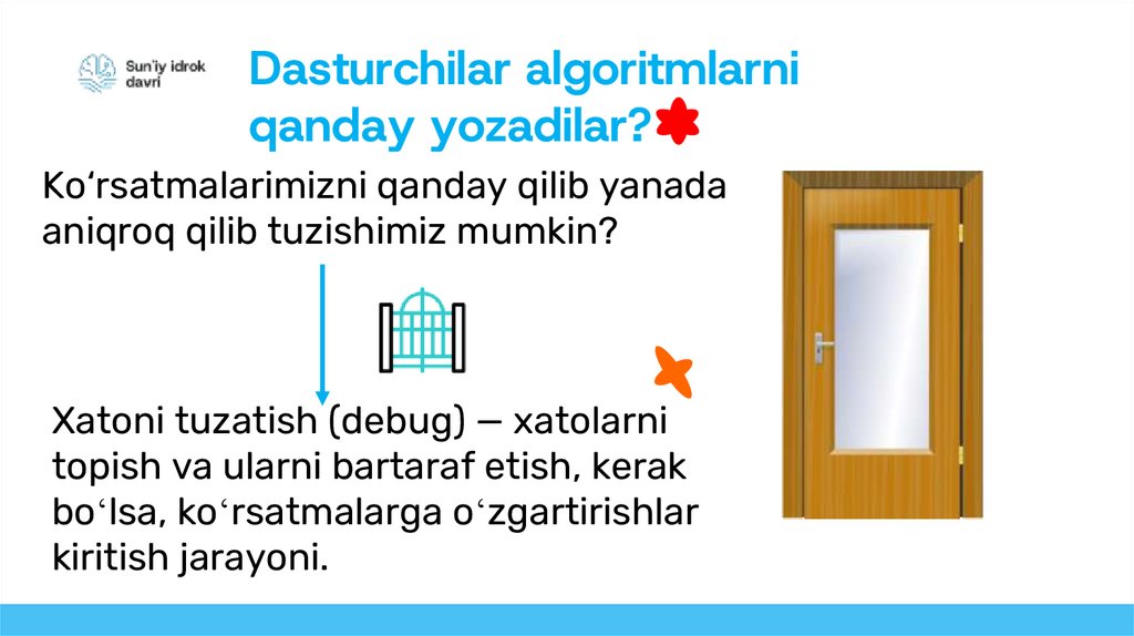 Dasturchilar algoritmlarni qanday yozadilar?